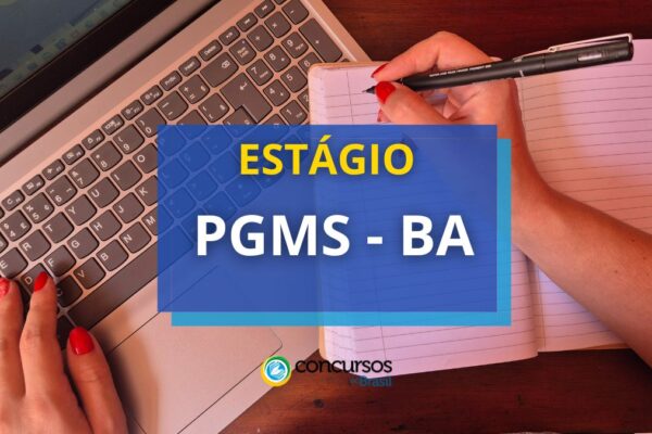 Imperdível: Estágio em PGMS – BA com 30 Vagas Abertas! Garanta sua Oportunidade!